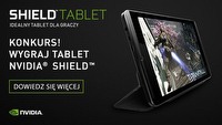Wygraj tablet dla graczy NVIDIA SHIELD na GRYOnline.pl