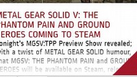 MGS V: The Phantom Pain i MGS V: Ground Zeroes ukażą się na PC