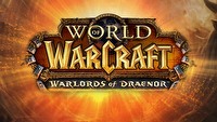 World of Warcraft – patch 6.0.2 dostępny od jutra