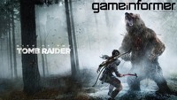 Rise of the Tomb Raider tematem okładkowym nowego Game Informera