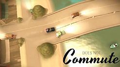 Does not Commute – w dzisiejszej perełce sami sobie utrudniamy życie