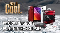 Zapraszamy do letniego konkursu ASUS Play It Cool!