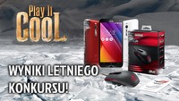 Znamy wyniki konkursu ASUS Play It Cool!