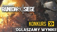 Podsumowanie konkursu Tom Clancy's Rainbow Six Siege