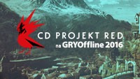 Jak powstawał Wiedźmin 3 i dlaczego Toussaint ma krakowskie korzenie – CD Projekt RED na GRYOffline 2016
