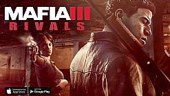 Mafia III: Rivals - wojna gangów rozgorzała na urządzeniach mobilnych