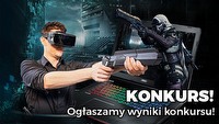 Wejdź z nami do nowej rzeczywistości i zobacz wyniki konkursu!
