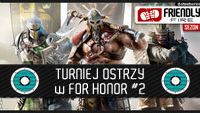Weź udział w kolejnym turnieju For Honor!