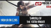 Z platyną w Shadow of the Tomb Raider nie poszło wam tak łatwo