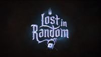 Lost in Random w programie EA Originals. Wygląda jak film Tima Burtona