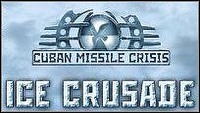 Ice Crusade nową grą z cyklu Cuban Missile Crisis