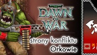 Strony konfliktu w Warhammer 40,000: Dawn of War– Orkowie