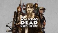 The Walking Dead: March to War - nadchodzi mobilna strategia od autorów Game of Thrones Ascent