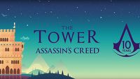 Mobilne The Tower Assassin's Creed uświetnia 10. urodziny marki