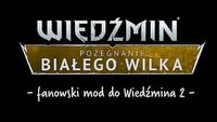 Ostatnia przygoda Geralta – czym będzie Pożegnanie Białego Wilka?