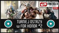 Poznaj wyniki kolejnego turnieju For Honor i obejrzyj relację!