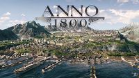 Anno 1800 - wkrótce ruszą testy. Znamy wymagania sprzętowe