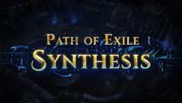 Path of Exile Synthesis już dostępne