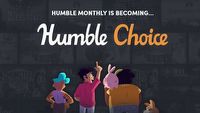 Humble Monthly zmienia się w Humble Choice – mniej gier i wyższe ceny subskrypcji