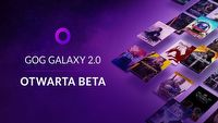 Ruszyła otwarta beta GOG Galaxy 2.0
