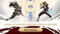 League of Legends European Cosplay Contest - zdradzamy szczegóły