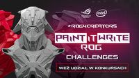 #ROG4Creators - ostatnia szansa na zdobycie nagród w konkursach