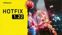 Cyberpunk 2077 otrzymał hotfix 1.22, oto lista zmian