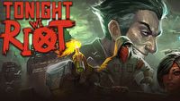Tonight We Riot za darmo na GOG.com