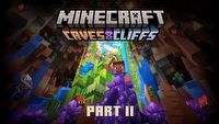 Minecraft 1.18 już dziś; Caves & Cliffs oferuje wiele nowości