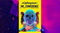 No Coincidence rozwinie świat Cyberpunka 2077, powieść tworzy polski pisarz sci-fi