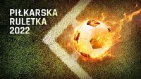 Startuje Piłkarska Ruletka - typuj mecze i wygraj nagrody