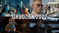 Premiery filmowe i serialowe w grudniu 2022 roku. Co warto obejrzeć?