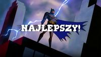 Najlepszy serial o Batmanie powrócił i znowu mnie zauroczył