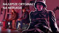 Najlepsze filmy na Netflix 2023, nasze top 10