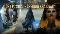 Ile musisz wydać na największe gry PC w 2023 roku? Więcej niż dwie pensje minimalne
