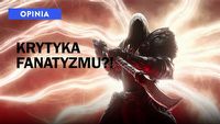 Diablo 4 porusza tematy, których się po nim nie spodziewałem