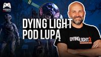 Twórca wyjaśnia, dlaczego stworzenie Dying Light 2 było trudniejsze niż „jedynki”
