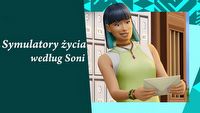 Life by You pięknieje, Paralives zaskakuje, a The Sims 4 pozwoli zostać landlordem - Symulatory życia według Soni