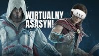 Recenzja Assassin’s Creed: Nexus VR - immersja totalna w prawdziwym Animusie