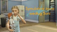 Kontrowersje w The Sims 4, drobne usługi w Life by You i rozwiązania typu smart w Paralives - Symulatory życia według Soni