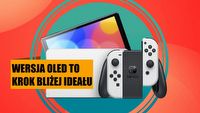 Król handheldów jest tylko jeden i to wcale nie Steam Deck. Nintendo Switch OLED wielokrotnie uratował mnie w podróży
