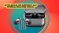 Słuchawki Samsung Galaxy Buds 3 Pro w fantastycznej promocji na start. Nawet 300 zł zwrotu za flagowy zestaw z funkcją AI i ANC. Apple może mieć poważnego konkurenta