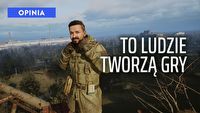 Twórcy STALKER-a 2 przypominają, że za grą stoją prawdziwi ludzie. Film War Game powinni zobaczyć wszyscy gracze