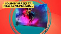 Polski producent kusi dobrym stosunkiem ceny do jakości. Poznajcie 50-calowy telewizor Kiano Elegance TV 4K