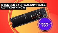 GTA 6 pewnie będzie ważyć z 300 GB, ale z tym dyskiem mi to niestraszne. WD_BLACK SN770 M.2 to rozwiązanie problemu z brakującym miejscem dla gier