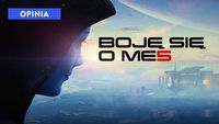 Boję się o Mass Effect 5. Ostatnie doniesienia z Bioware zwiastują, że EA nie uczy się na błędach