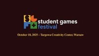 Robisz swoją grę? Wyślij ją na konkurs. Trwa nabór do Student Games Festival