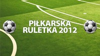 Piłkarska Ruletka GRY-OnLine.pl - ostatnia szansa, by wytypować wyniku finałowego meczu